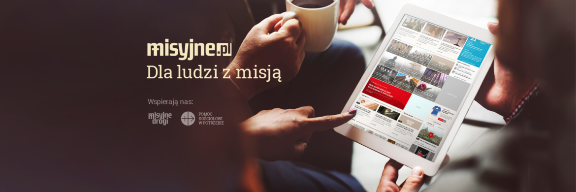Portal misyjne.pl: dla ludzi z misją!