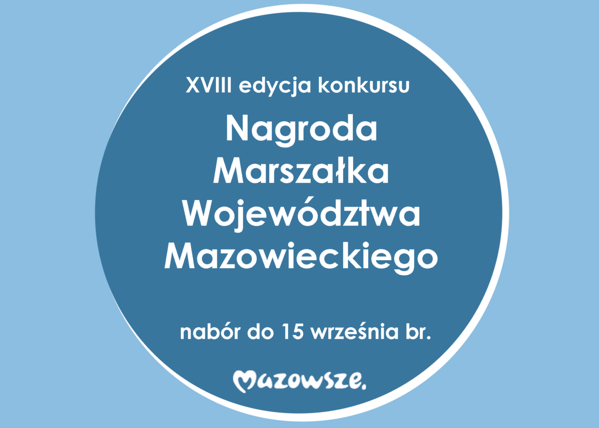 XVIII edycja konkursu Nagroda Marszałka Województwa Mazowieckiego