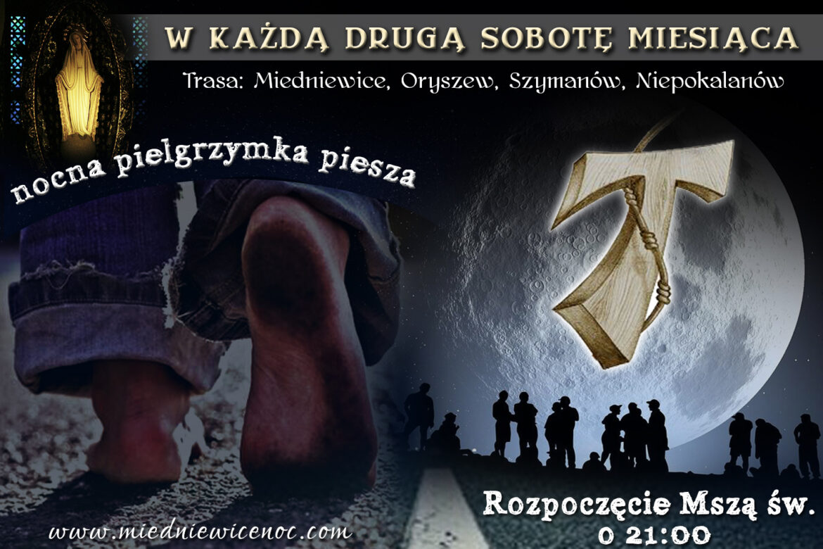 Nocna pielgrzymka z Miedniewic do Niepokalanowa: 11-12 sierpnia 2018