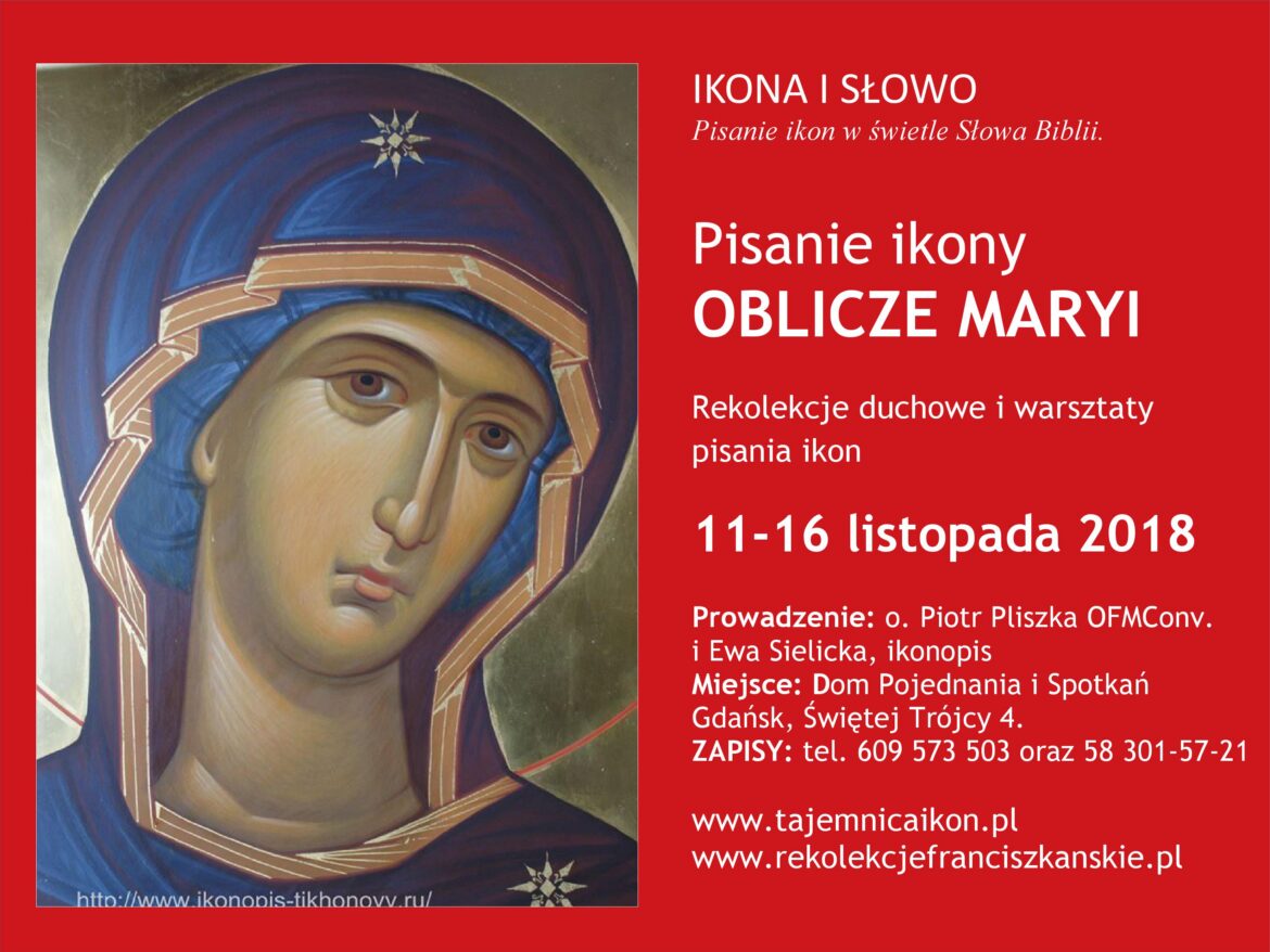 Rekolekcje z pisaniem Ikony "Oblicze Maryi" – 11-16 listopada 2018