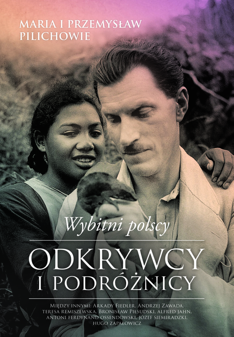 DO ODSŁUCHANIA: Wybitni polscy odkrywcy i podróżnicy