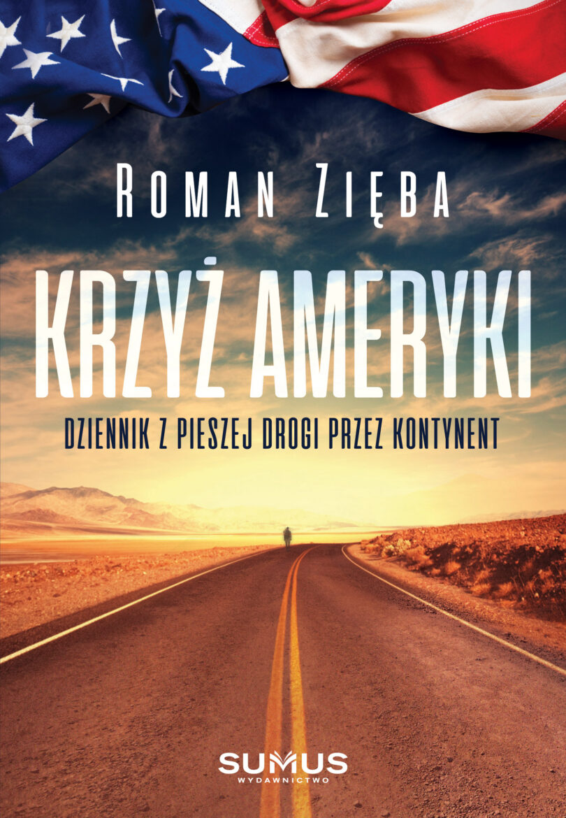 Roman Zięba: Krzyż Amerki