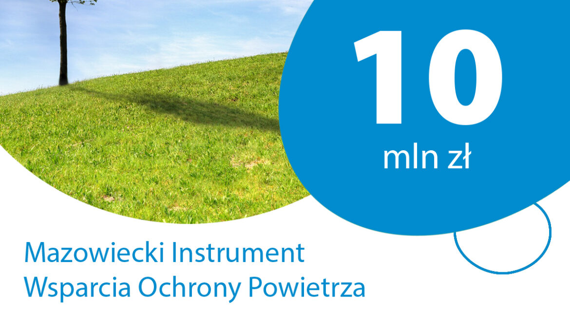 10 mln zł z budżetu Mazowsza na ochronę powietrza!
