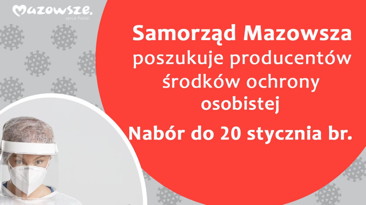 Samorząd Mazowsza poszukuje producentów środków ochrony osobistej