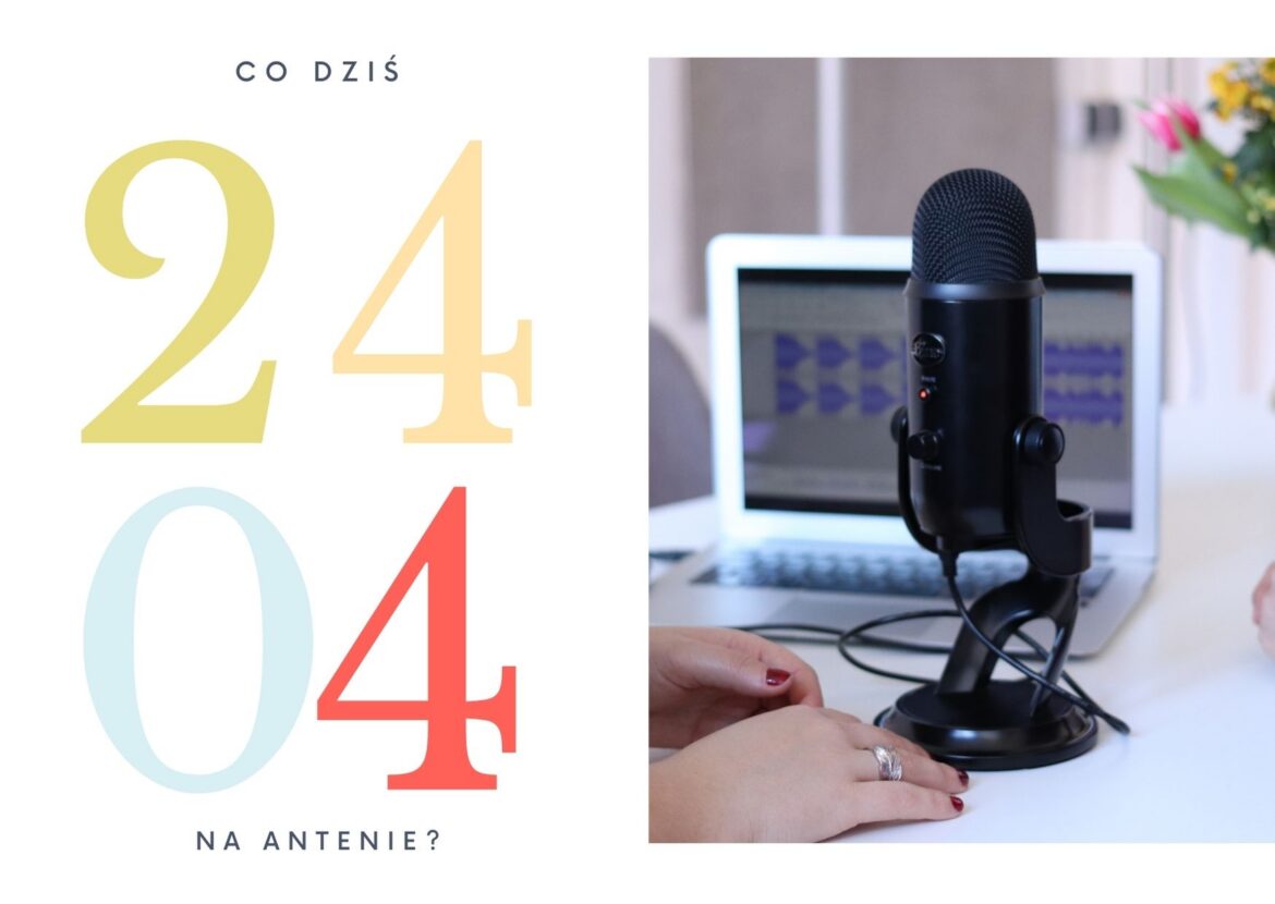 24 kwietnia – co dziś na antenie?