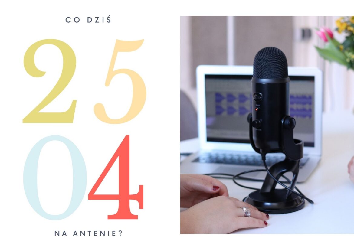 25 kwietnia – co dziś na antenie?