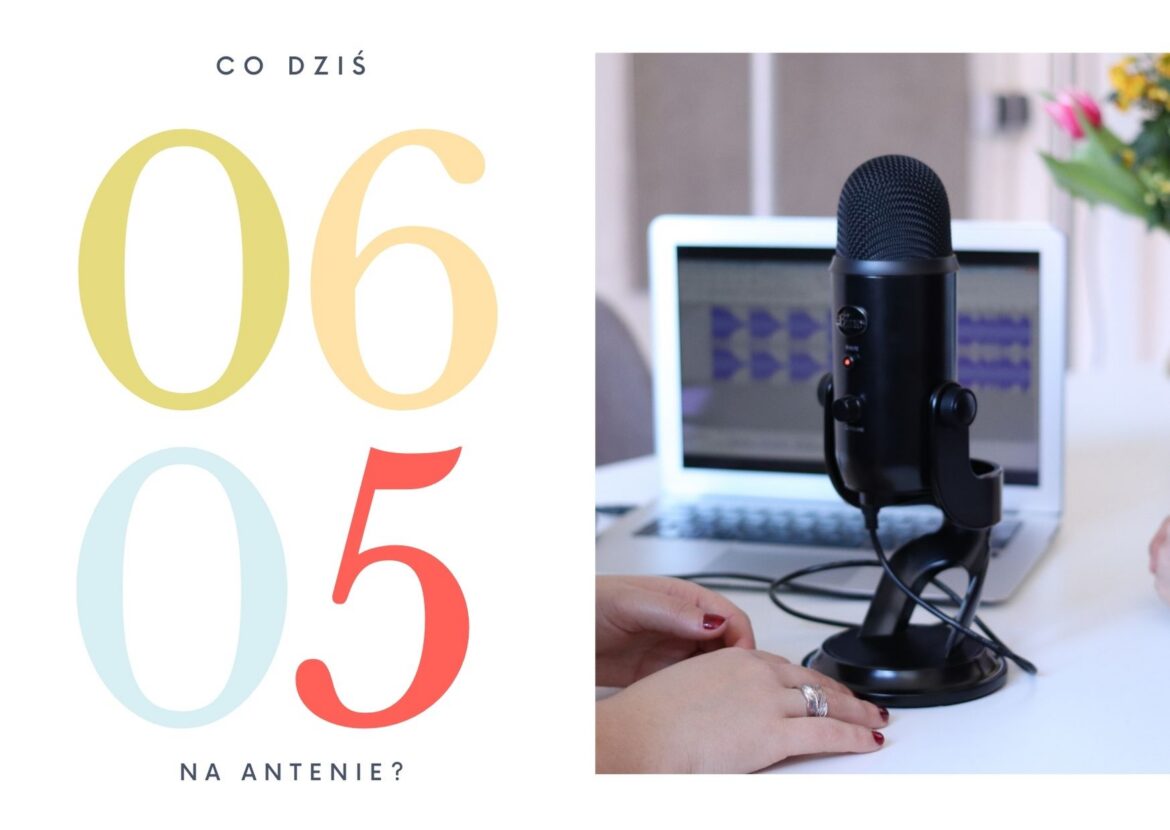 6 maja - co dziś na antenie?