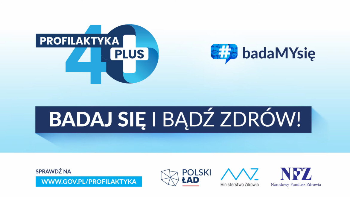 Ruszyła rządowa kampania Profilaktyka 40 PLUS