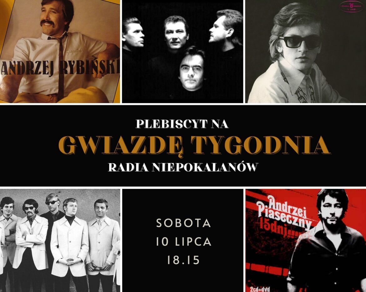 Plebiscyt na Gwiazdę Tygodnia RN (05-11 lipca 2021) - sobota, 18.15