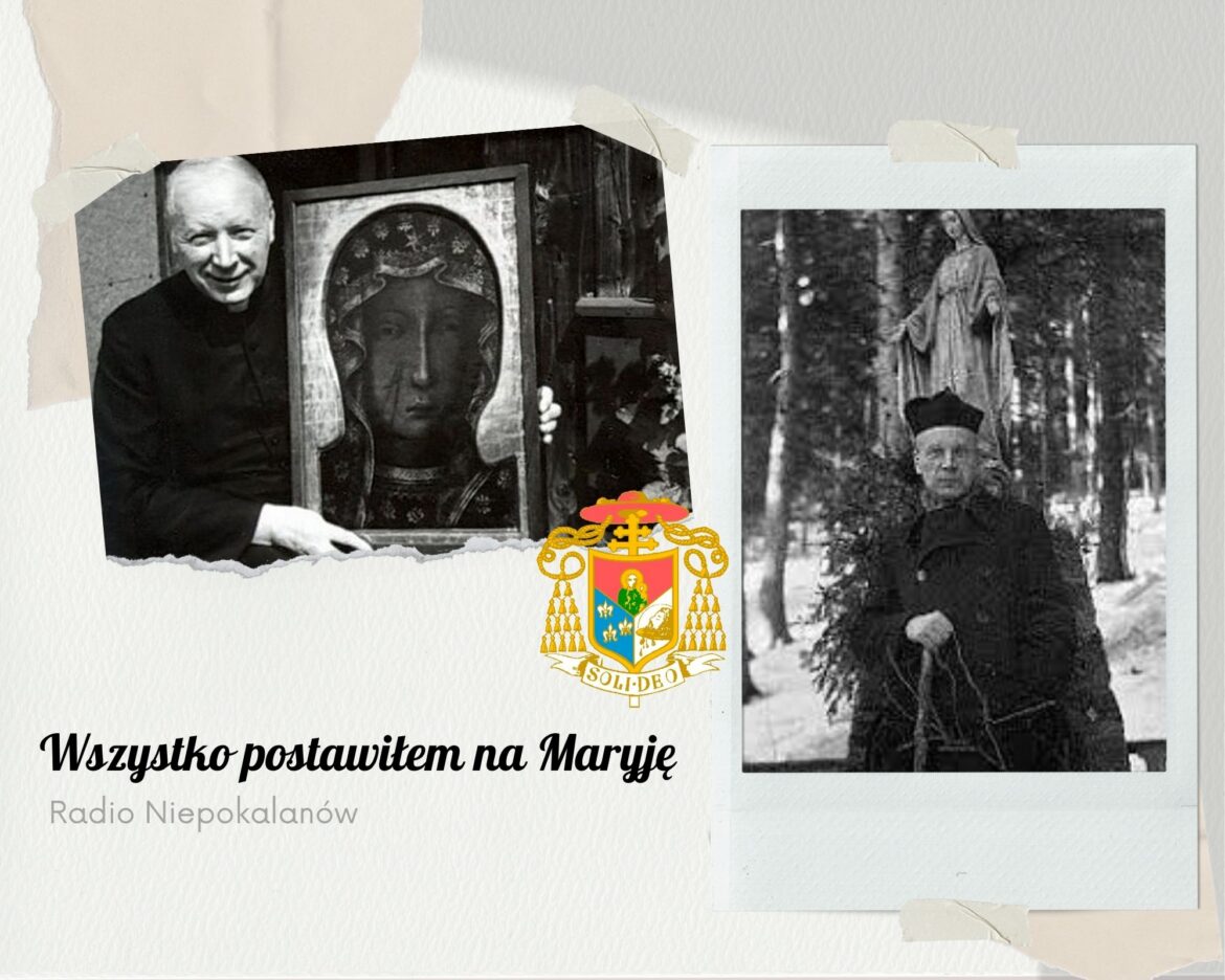 Wszystko postawiłem na Maryję: Maryja w życiu Prymasa - 3 sierpnia, 9.15