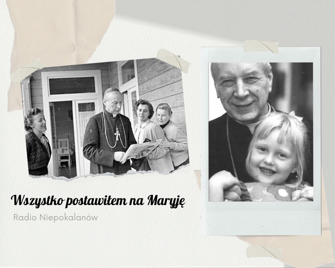 Wszystko postawiłem na Maryję: Kobieta w nauczaniu Prymasa Wyszyńskiego - wtorek, 17 sierpnia, 9.15