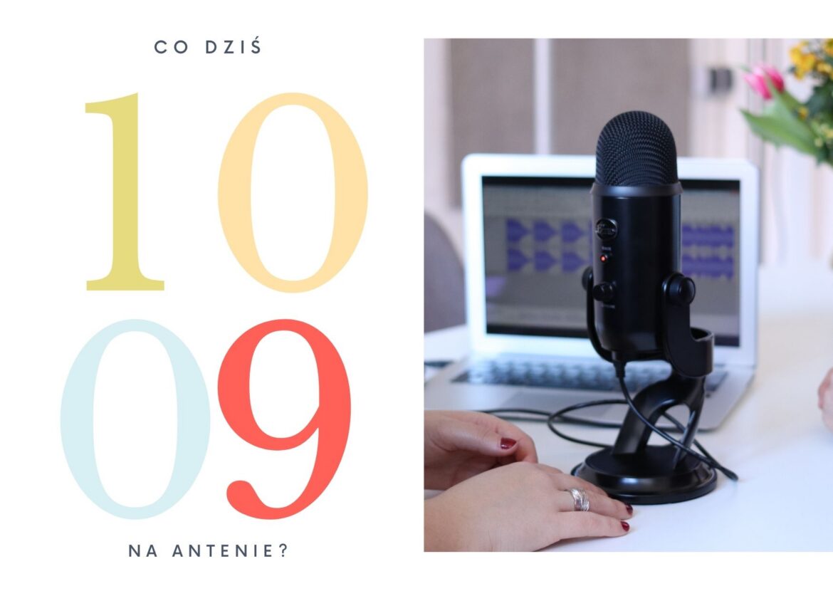 10 września - co dziś na antenie?