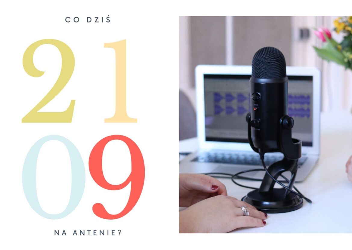 21 września - co dziś na antenie?