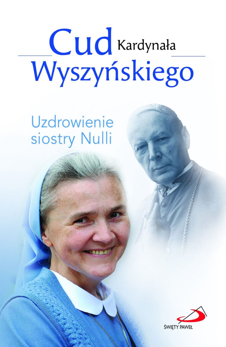 Cud Kardynała Wyszyńskiego