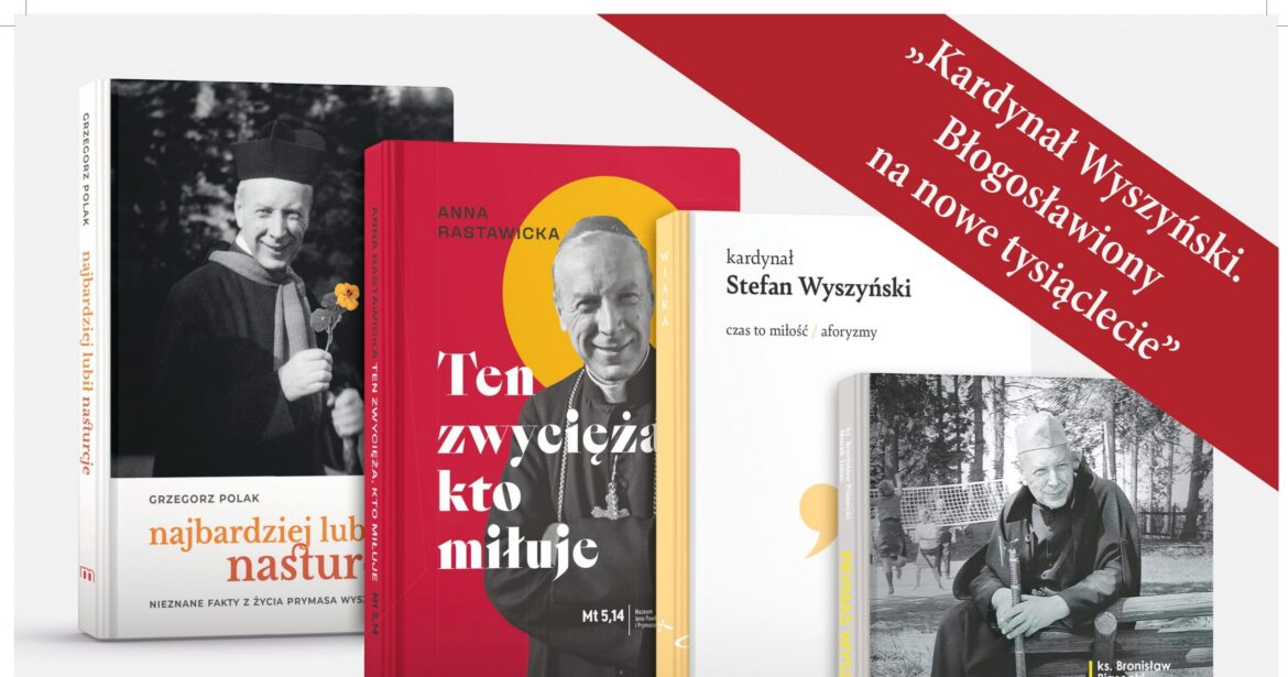 Warszawa: Spotkanie "Prymas Wyszyński. Błogosławiony na nowe tysiąclecie" - 25 września, 15.00