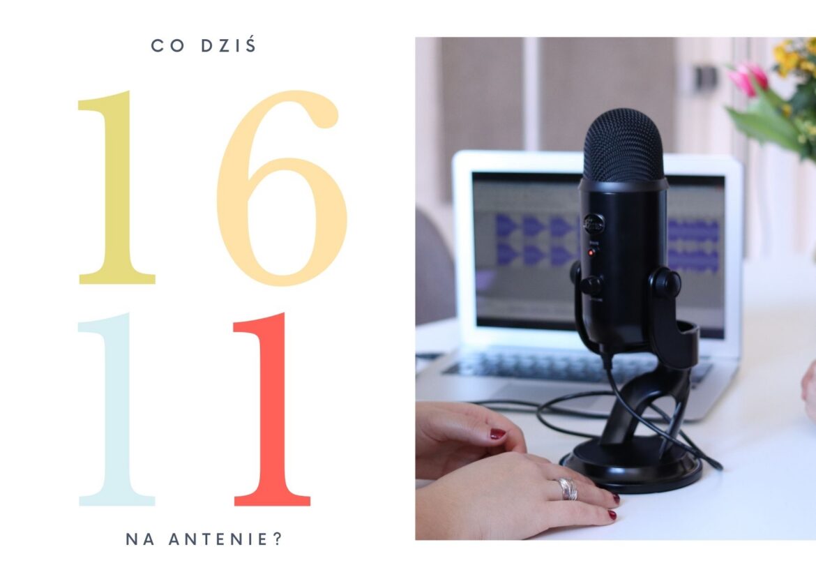 16 listopada - co dziś na antenie?