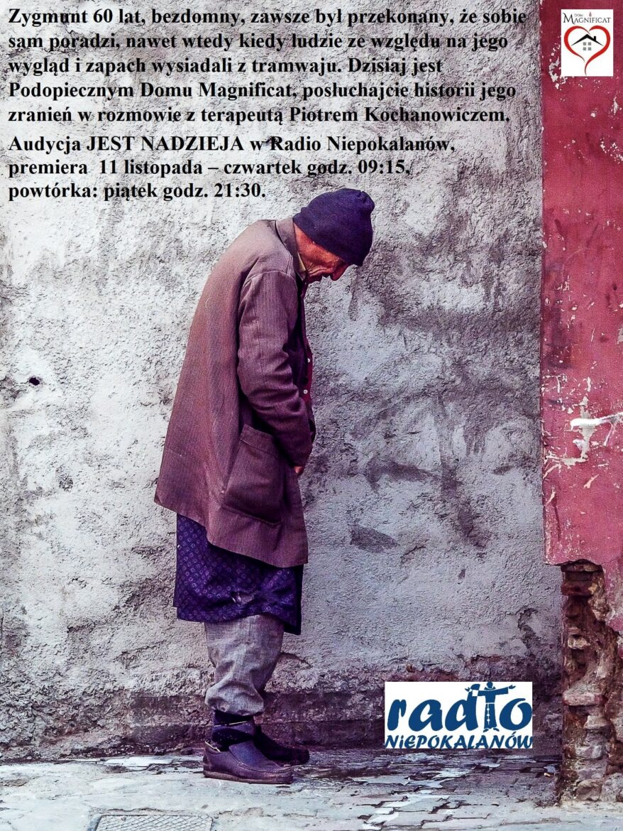 JEST NADZIEJA - Audycja wspólnoty osób uzależnionych - Dom Magnificat