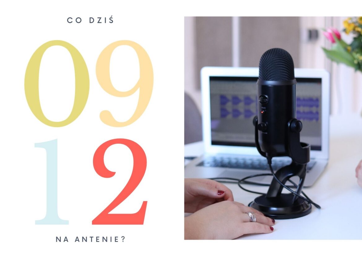 9 grudnia - co dziś na antenie?