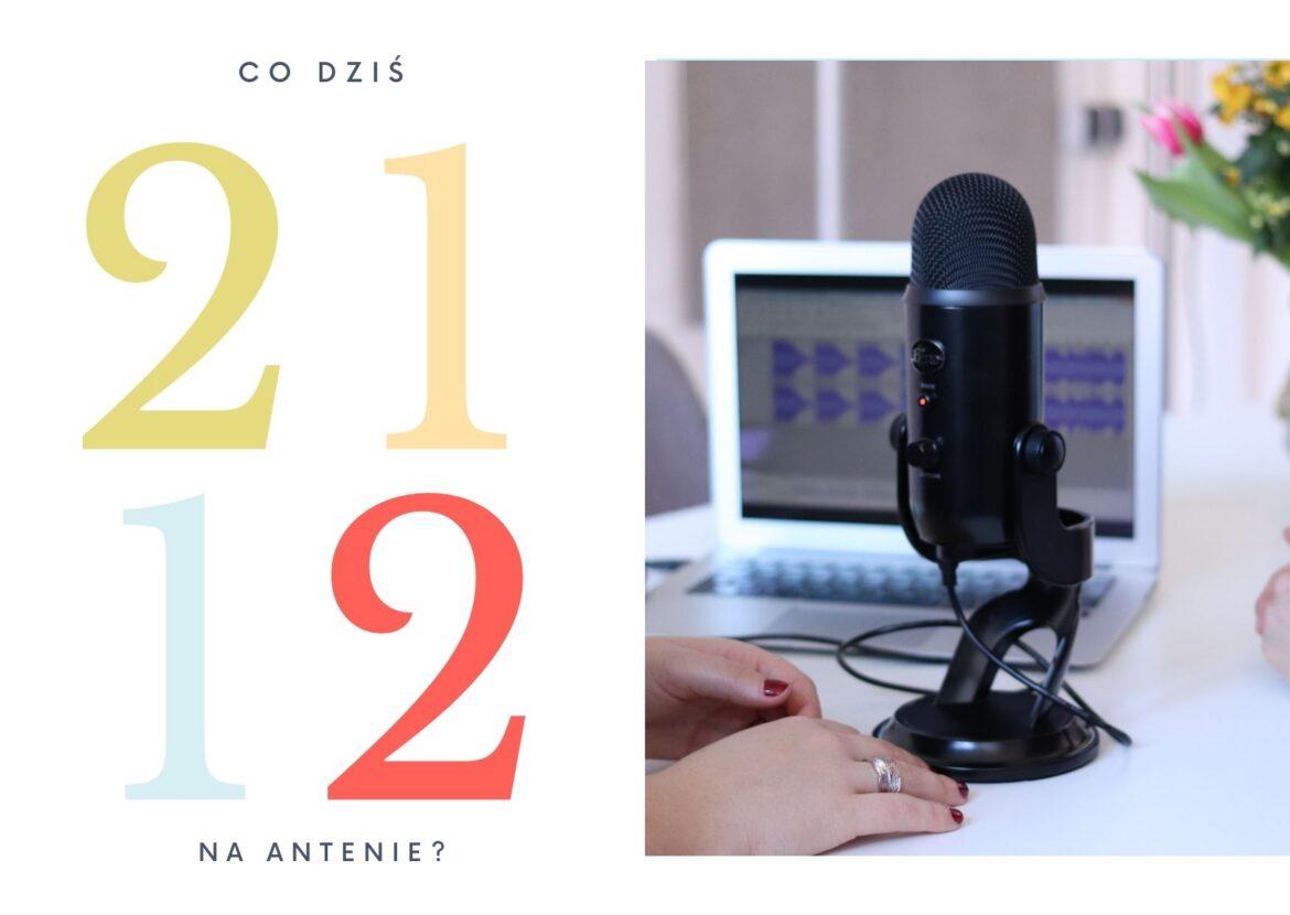 21 grudnia - co dziś na antenie?