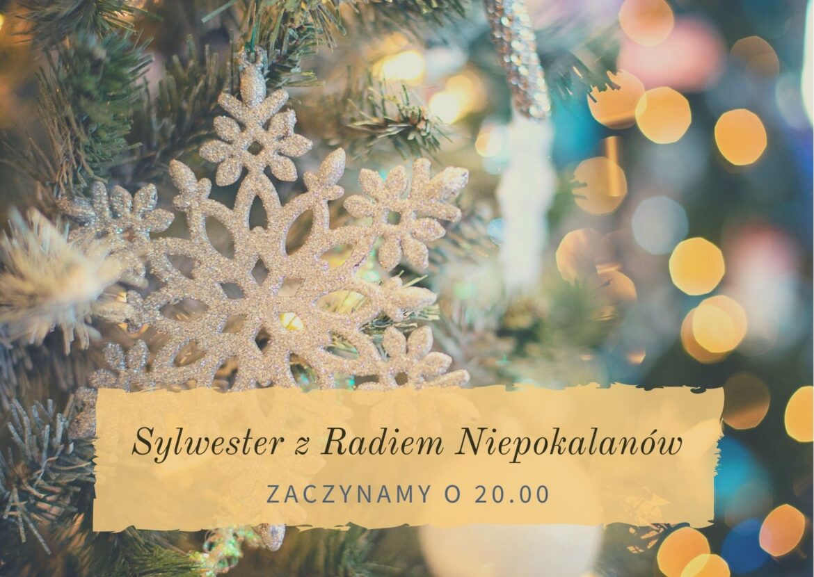 Sylwester z Radiem Niepokalanów