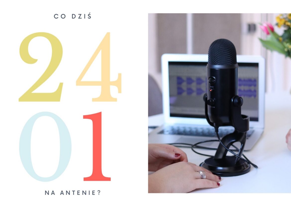 24 stycznia - co dziś na antenie?