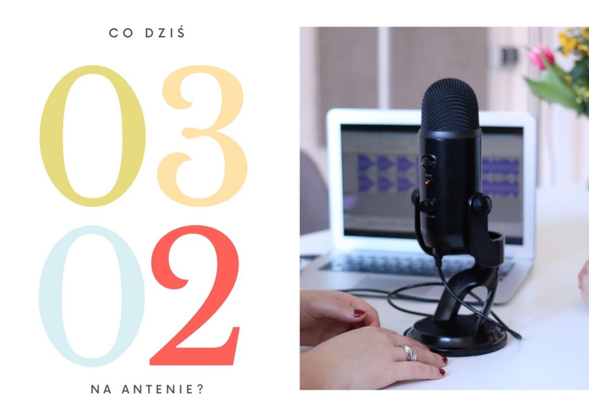 3 lutego - co dziś na antenie?