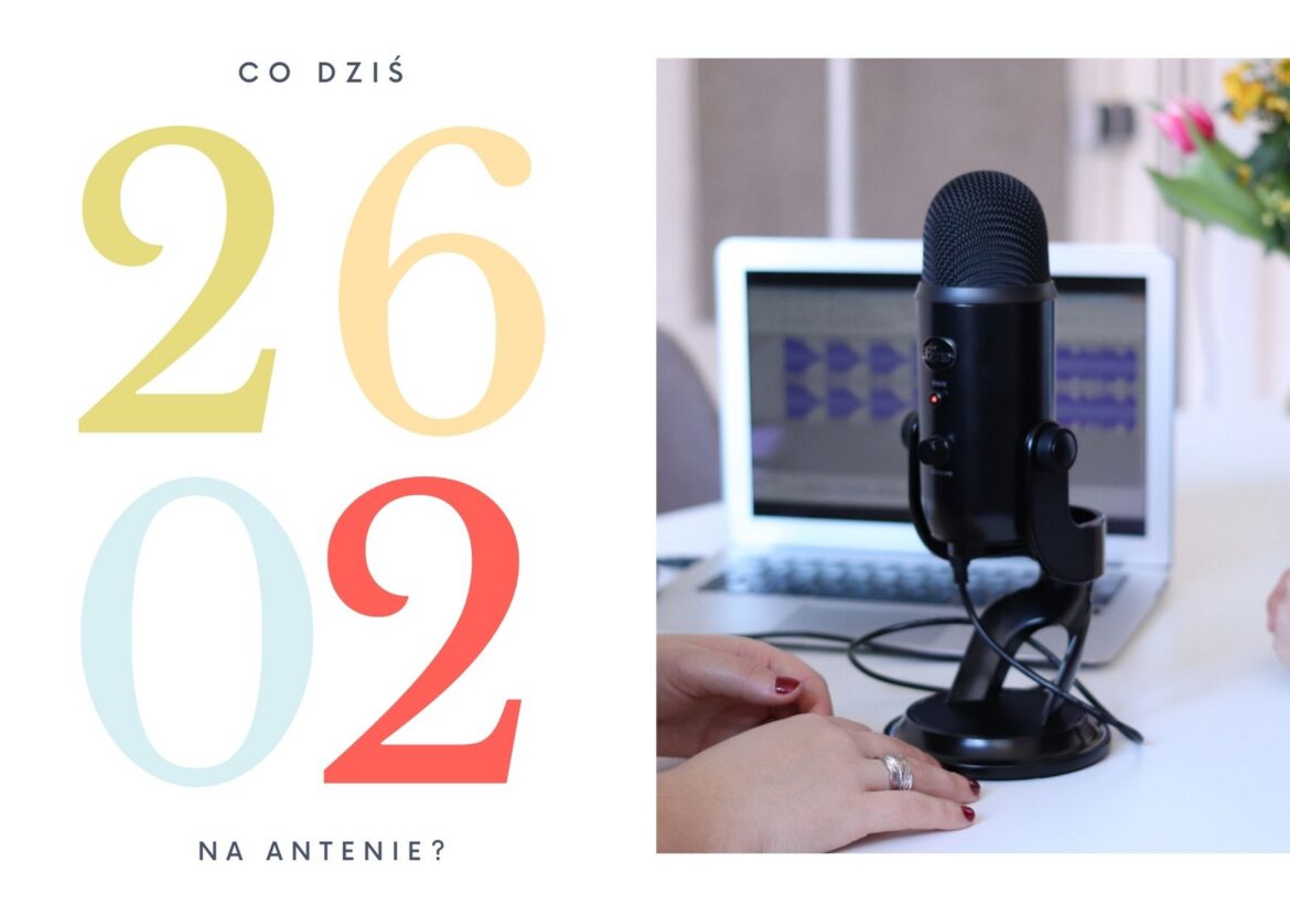 26 lutego 2022 - co dziś na antenie? UWAGA! Zmiany w ramówce