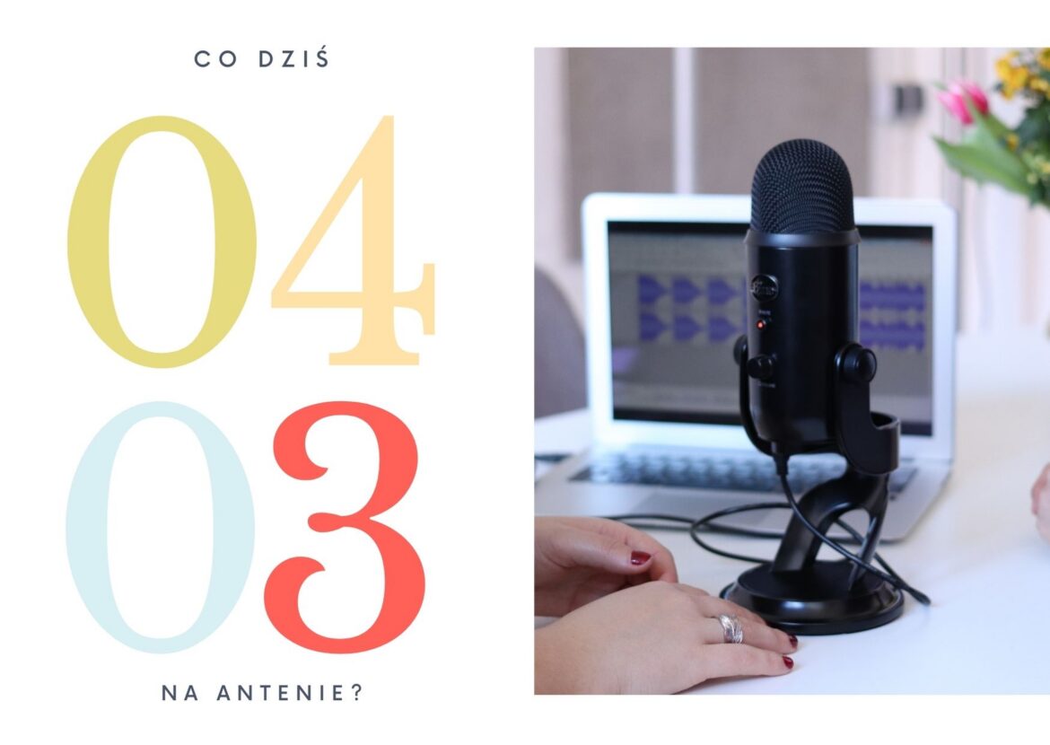 4 marca - co dziś na antenie?