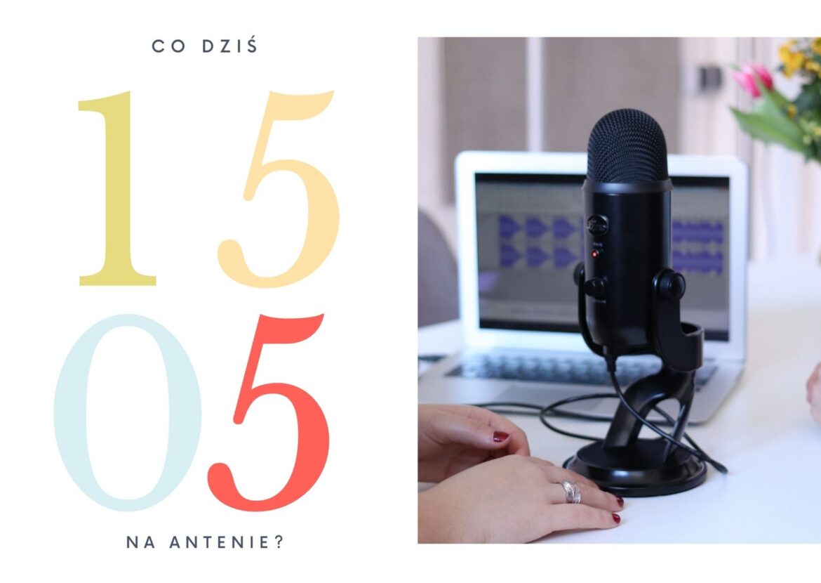 15 maja 2022 - co dziś na antenie?