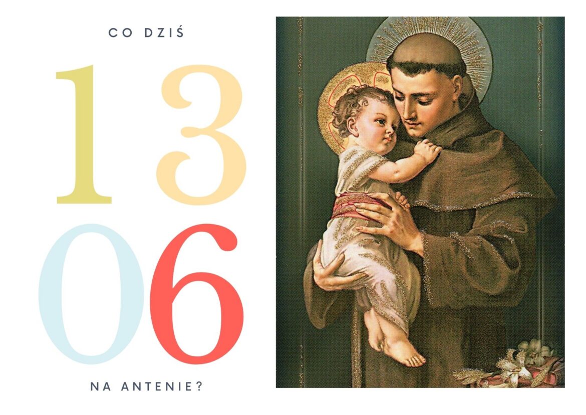 13 czerwca 2022 - co dziś na antenie?