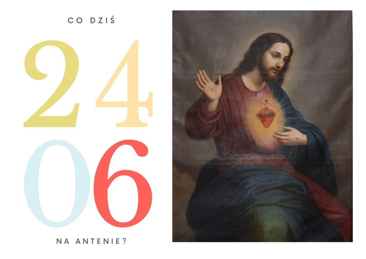24 czerwca 2022 - co dziś na antenie?
