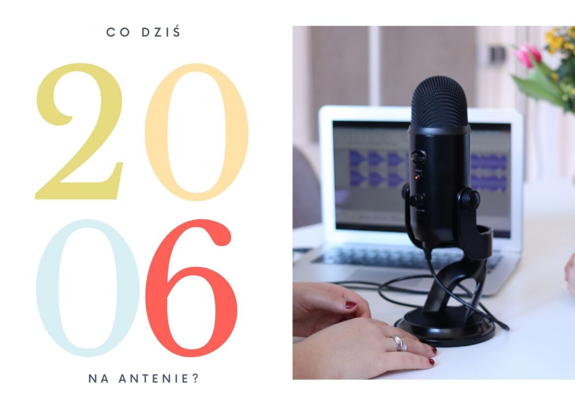 20 czerwca 2022 - co dziś na antenie?