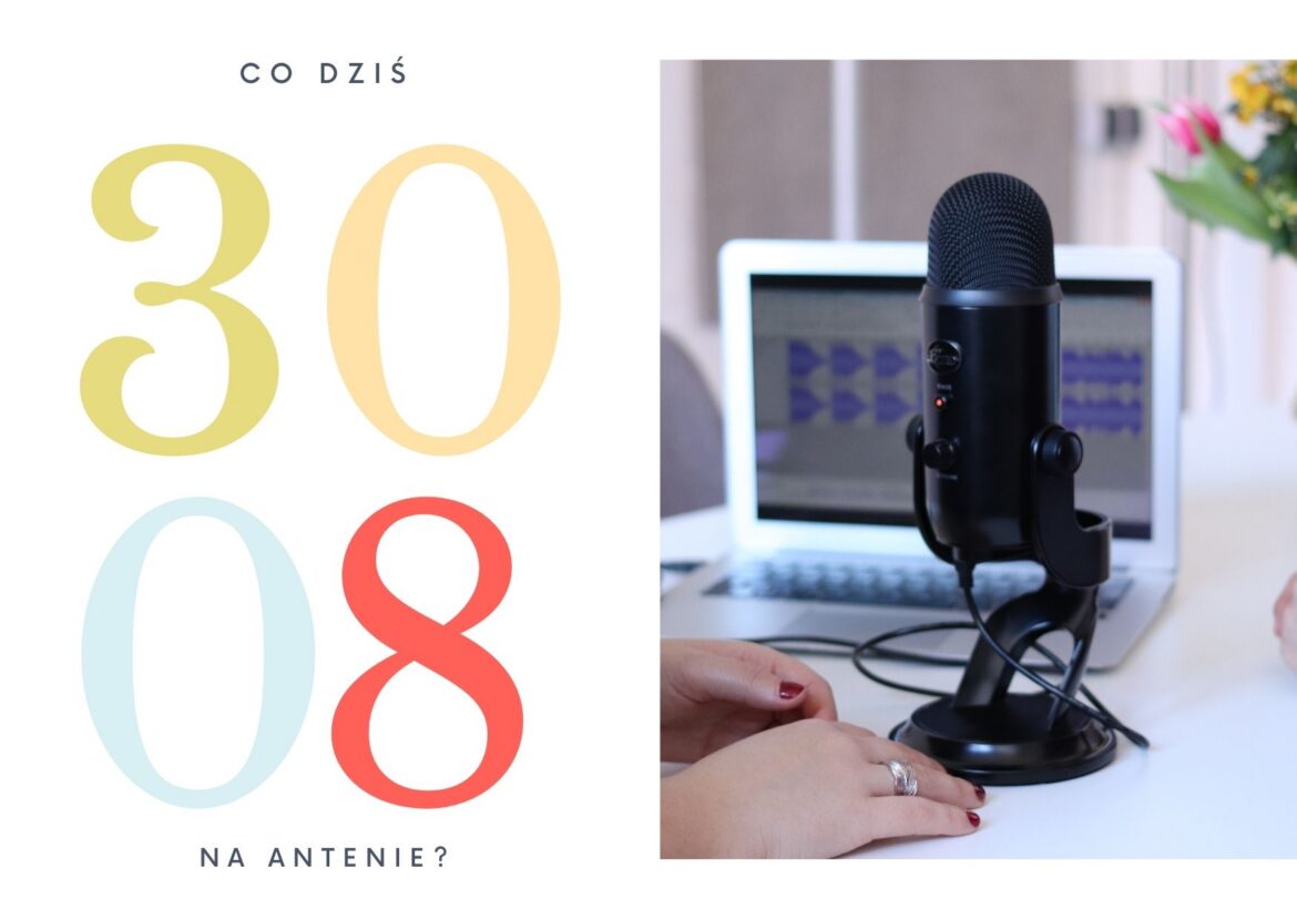 30 sierpnia - co dziś na antenie?