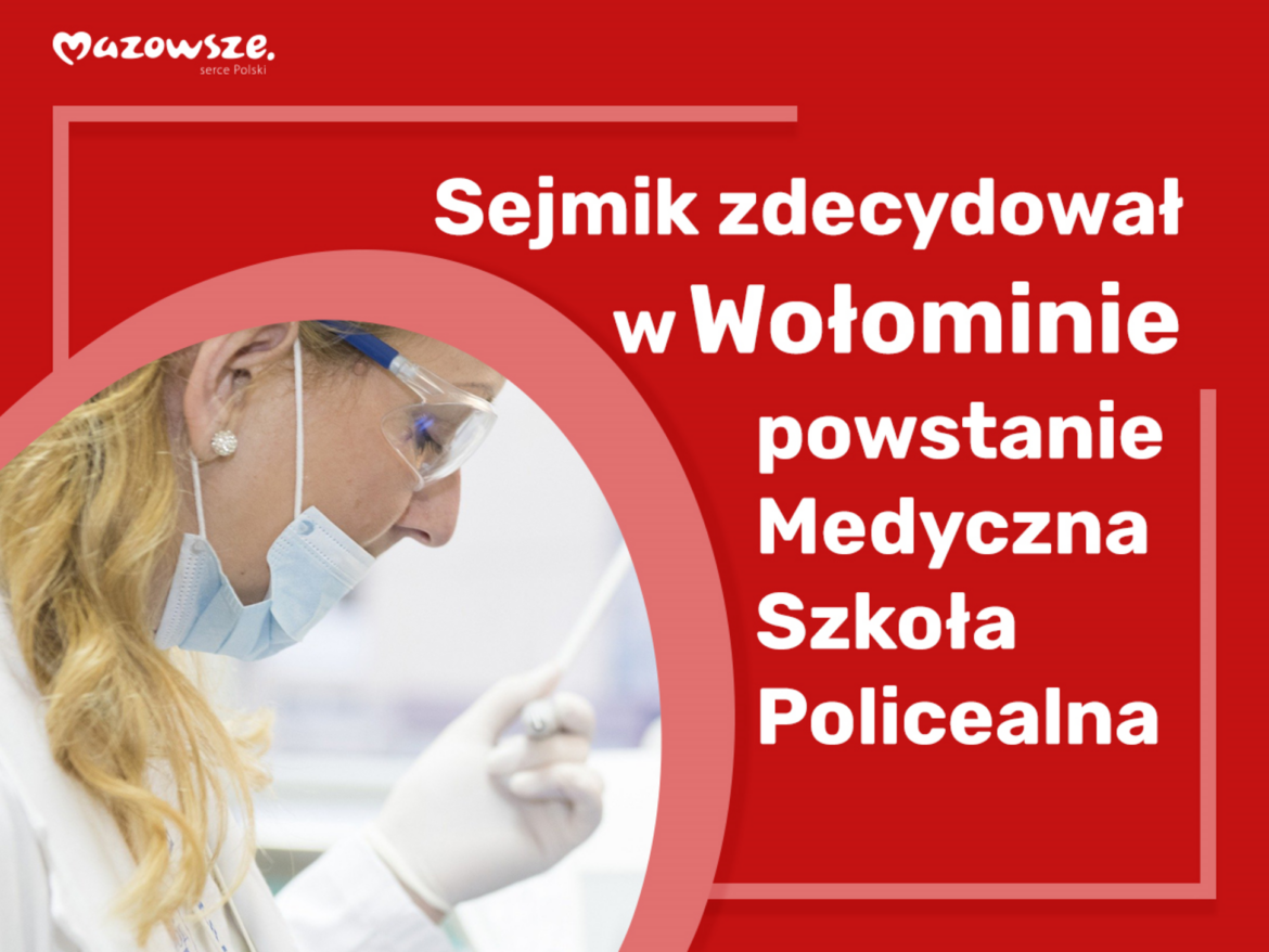 Wołomin będzie kształcił w zawodach medycznych