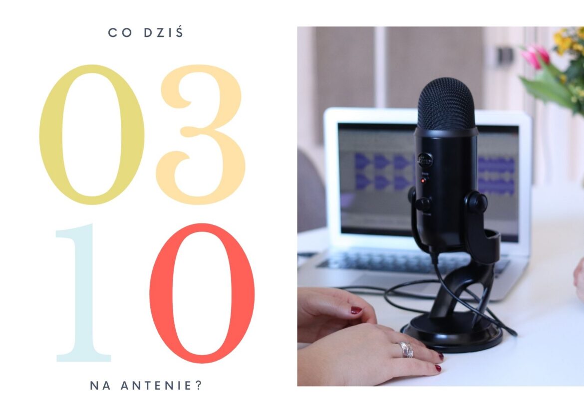 3 października 2022 - co dziś na antenie?