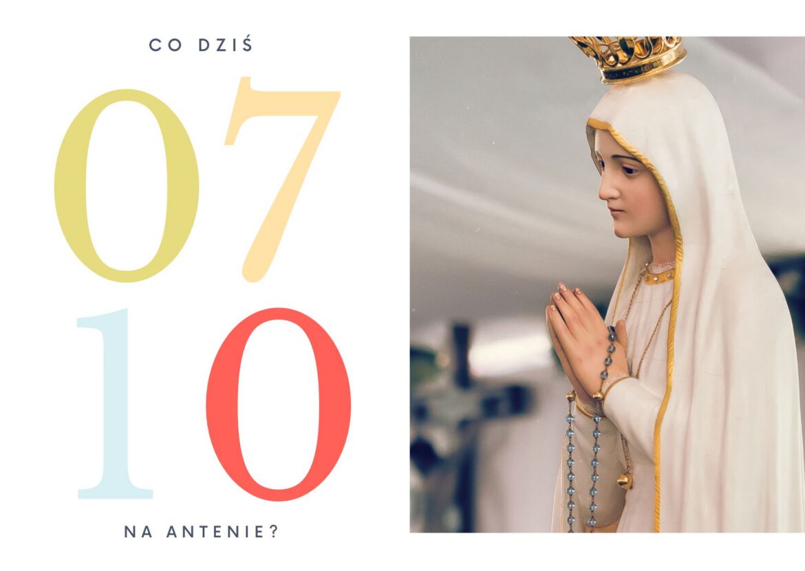 7 października 2022 - co dziś na antenie?