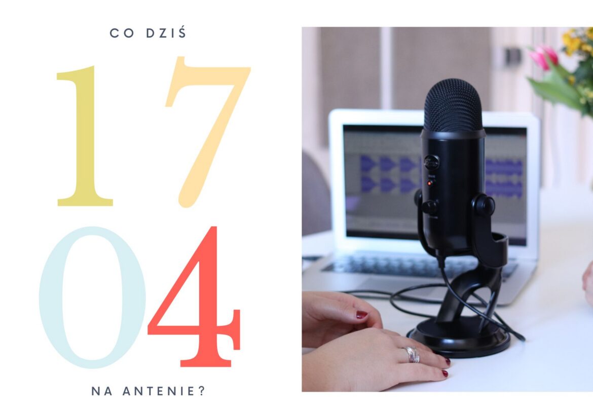 17 kwietnia 2023 - co dziś na antenie?