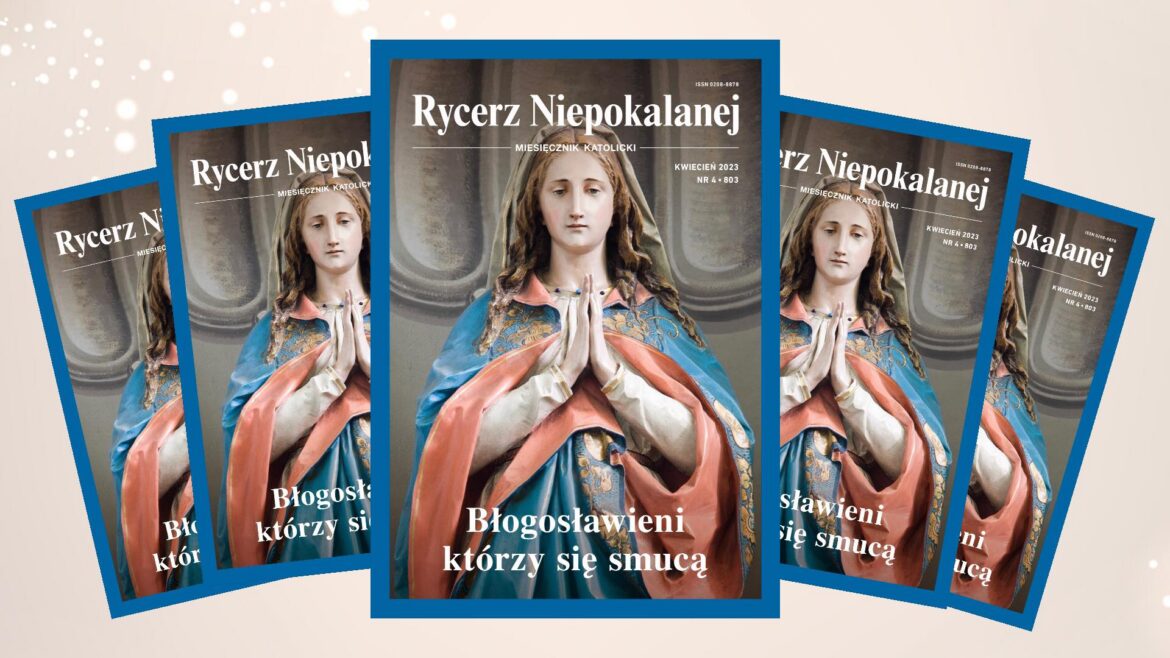 Rycerz Niepokalanej – kwiecień 2023