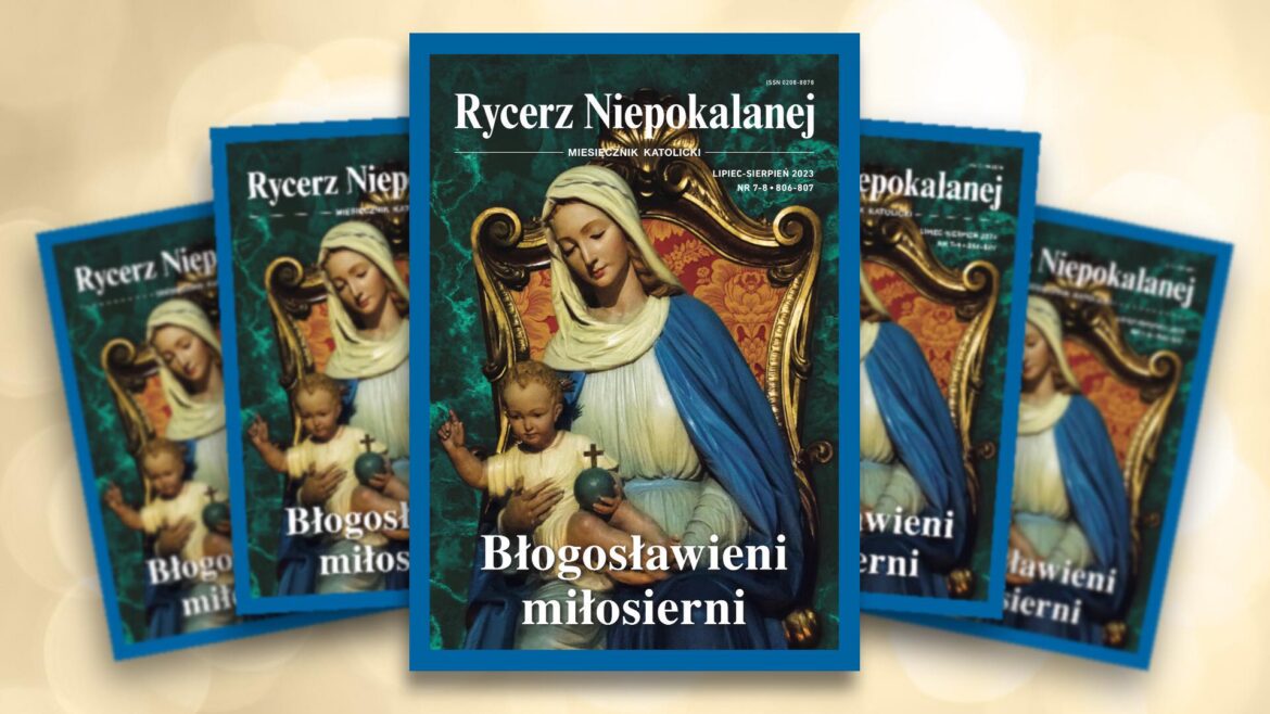 Rycerz Niepokalanej – lipiec/sierpień 2023