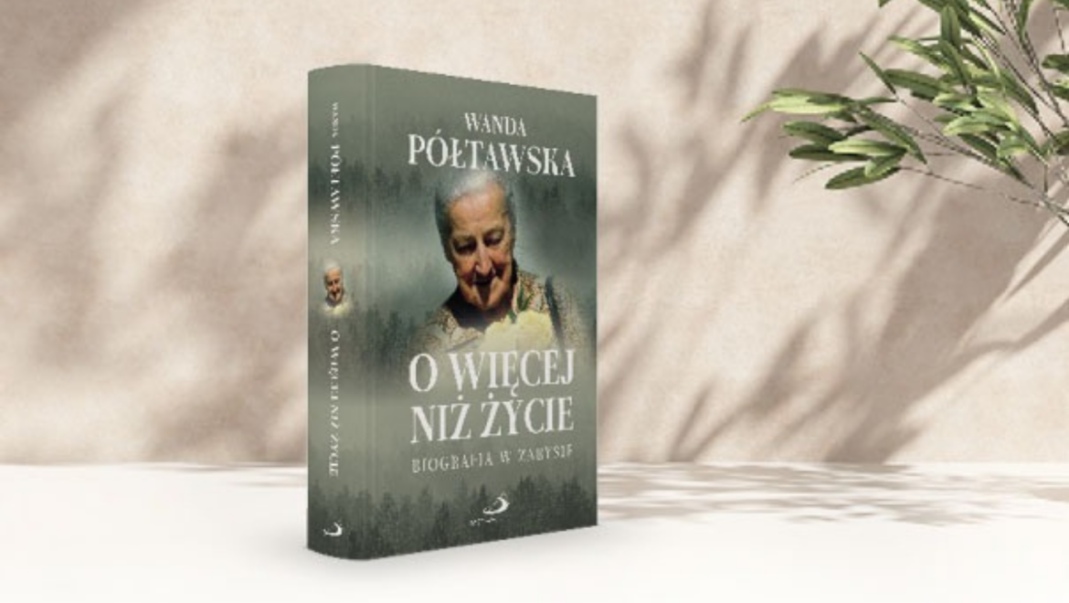 DOBRA BIBLIOTECZKA: Wanda Półtawska. O więcej niż życie - niedziela, 29 października, 17.15