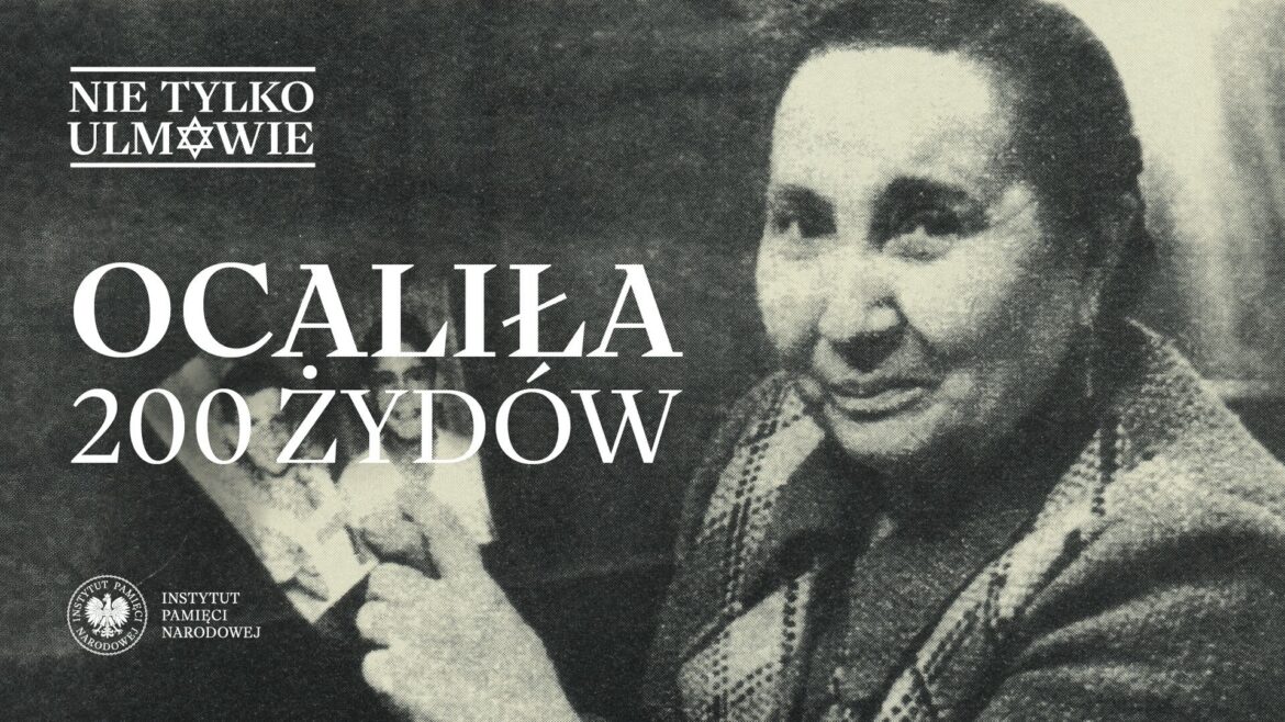 NIE TYLKO ULMOWIE: Odcinek 9. Ocaliła dwustu Żydów - czwartek, 13 czerwca, 15.45 i 19.00