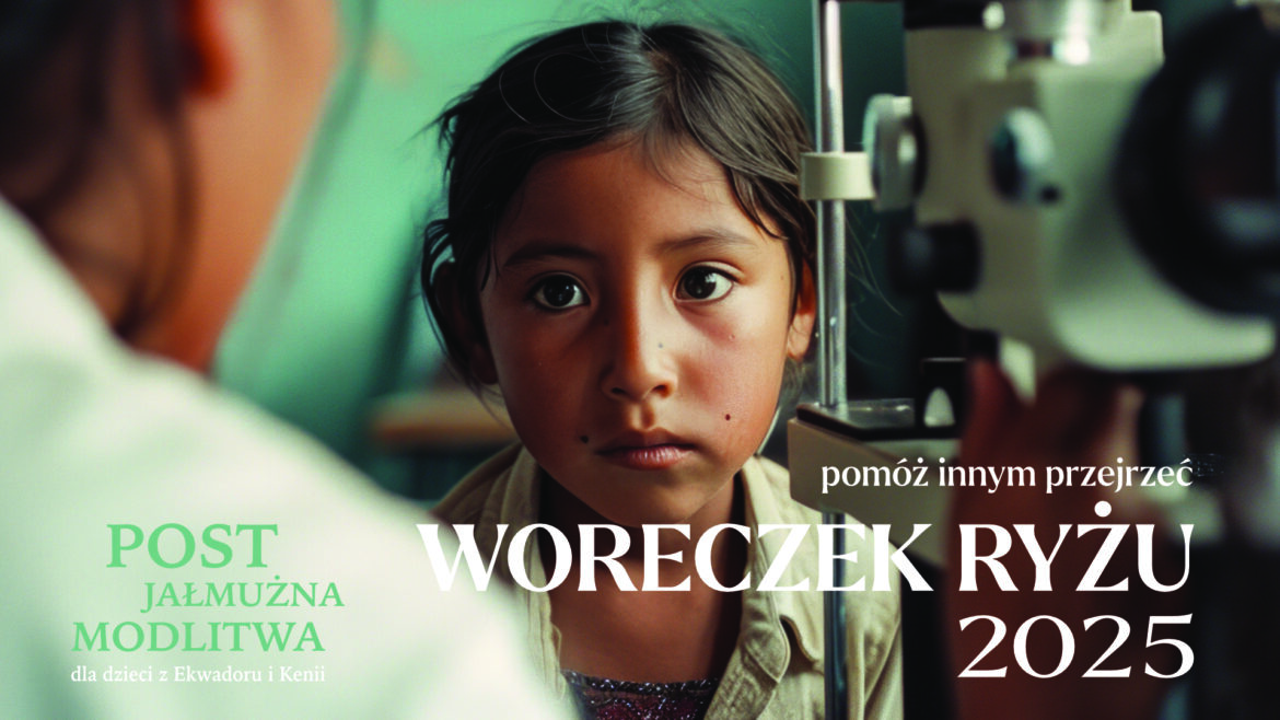 „Woreczek ryżu” – Wielkopostne wyrzeczenie, które zmienia życie