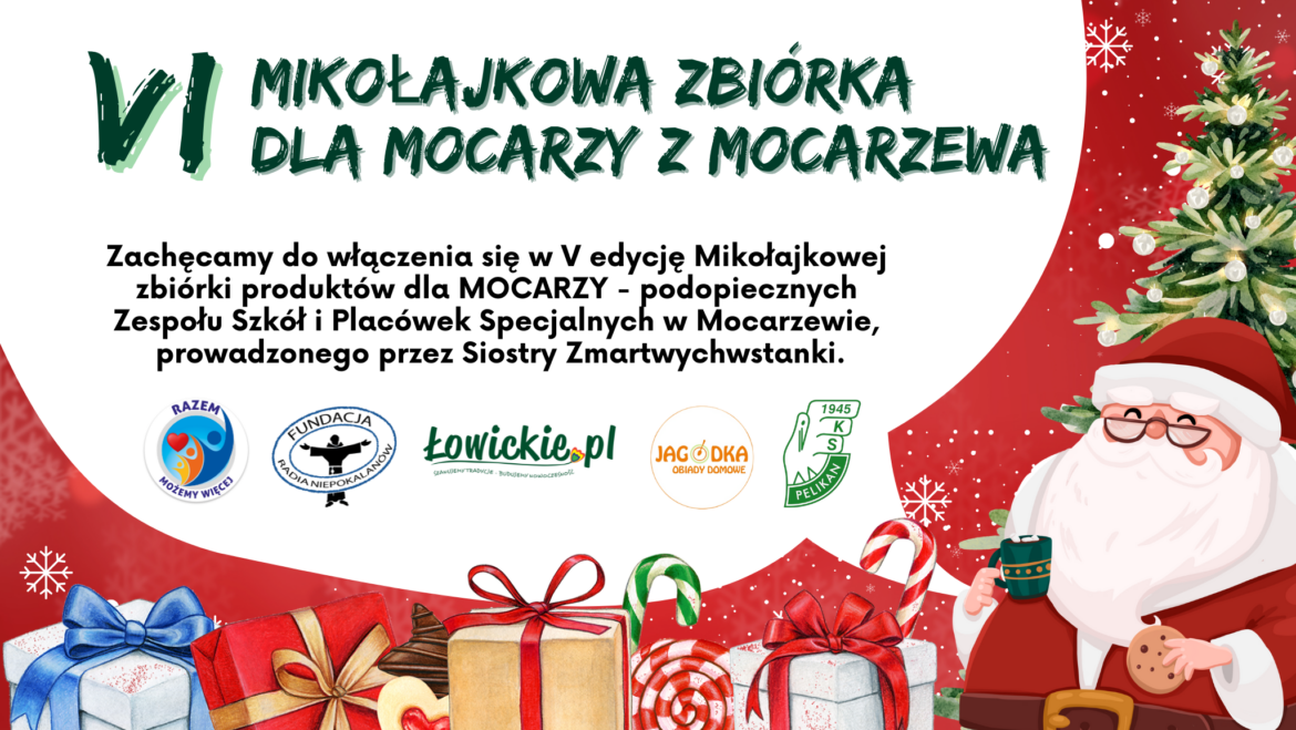 Rozpoczęła się VI edycja Mikołajkowej Zbiórki dla Mocarzy z Mocarzewa