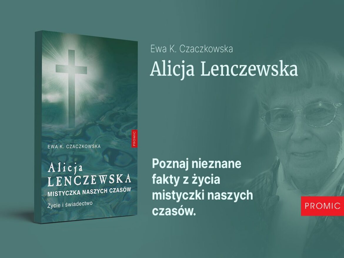 Duszogranie: Ukazała się biografia Alicji Lenczewskiej. Rozmowa z Ewą Czaczkowską