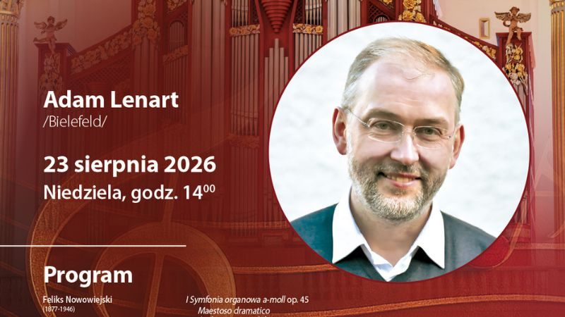Basilica Sonans w Licheniu: 23 sierpnia – Adam Lenart